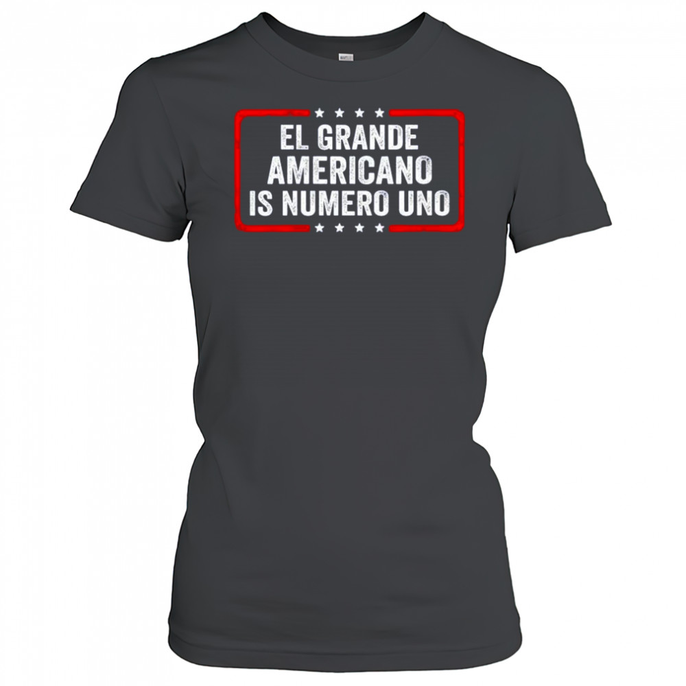 El grande americano is numero uno shirt Women's T-shirt