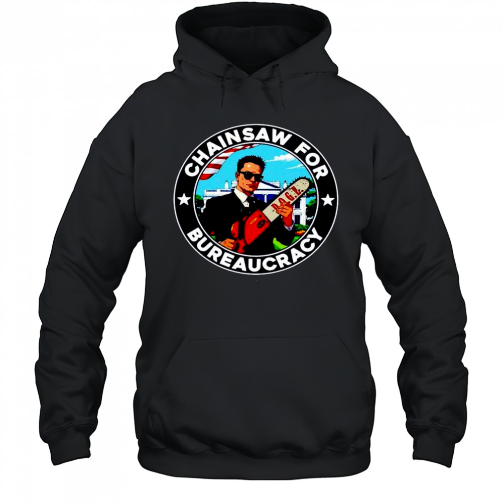 Elon Musk chainsaw bureaucracy doge shirt Hoodie