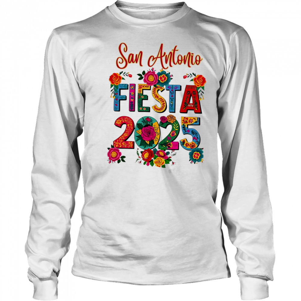 Fiesta san antonio mexican party decor festival 2025 shirt Long Sleeved