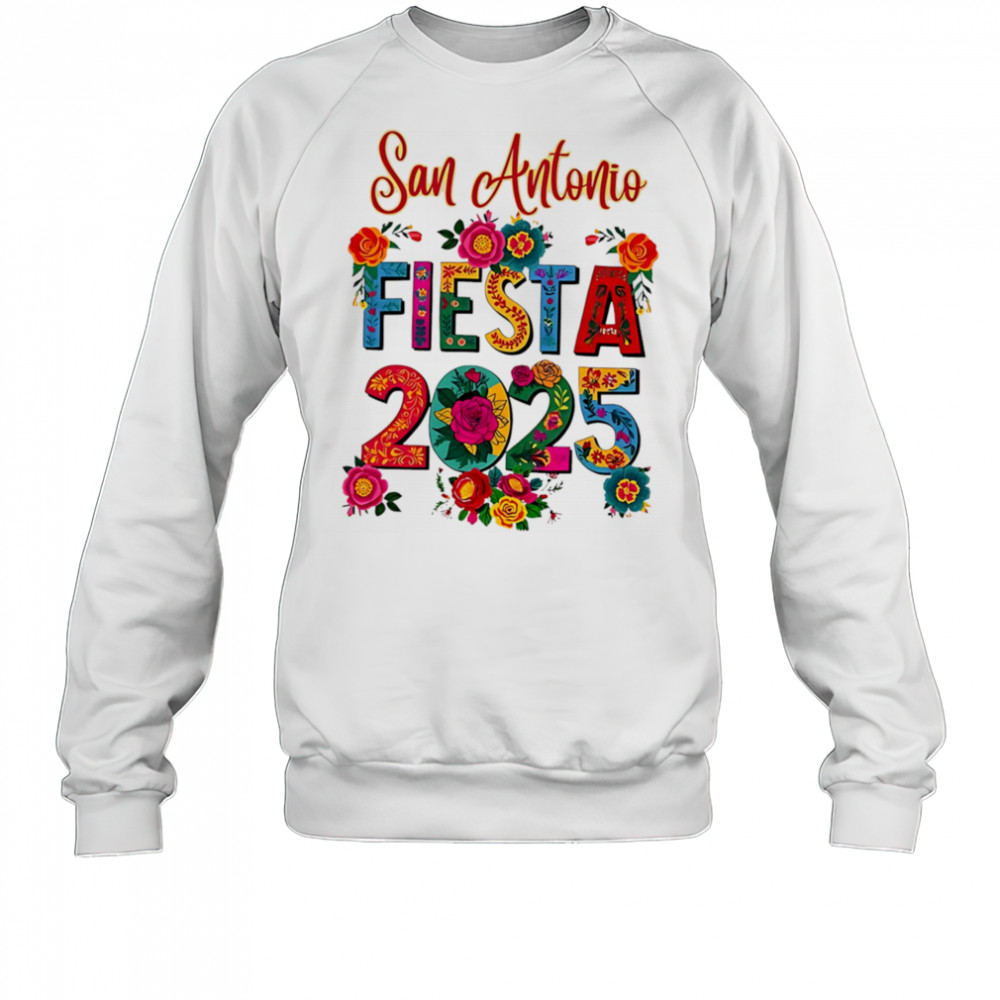 Fiesta san antonio mexican party decor festival 2025 shirt Sweatshirt