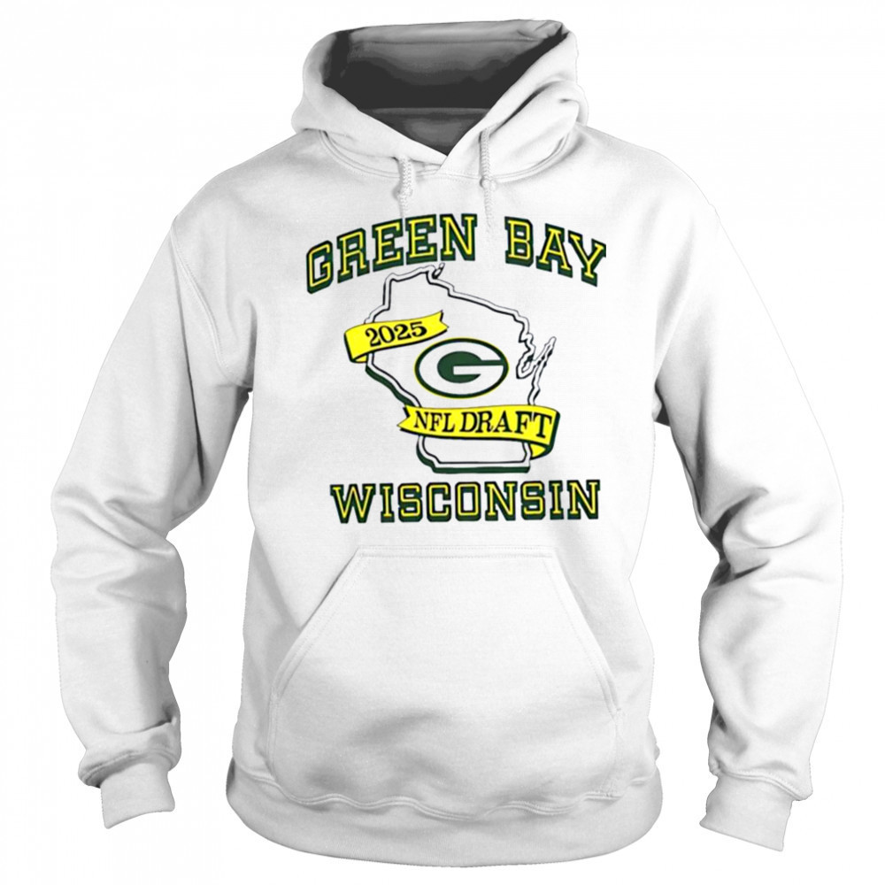 Green Bay Packers 2025 NFL Draft Wisconsin state shirt Sweatshirt