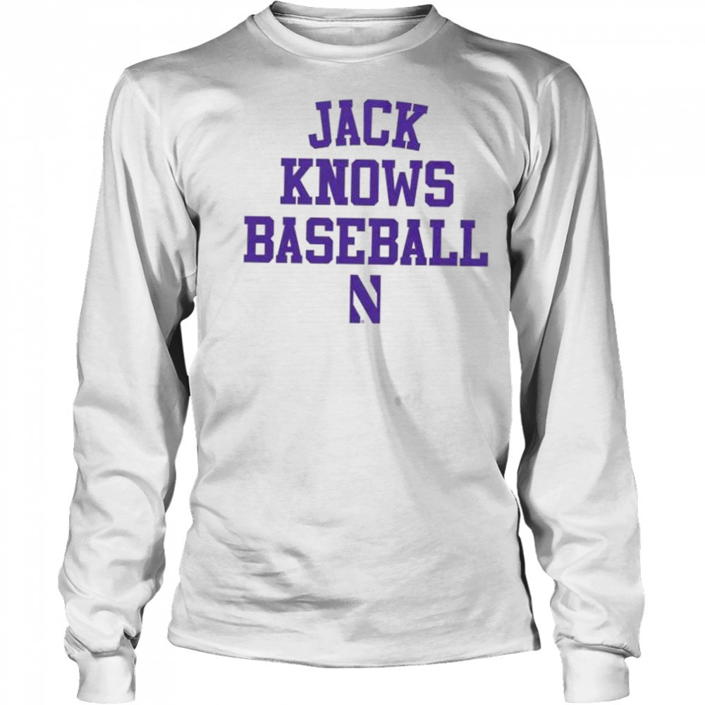 Jack Lausch knows baseball Northwestern Wildcats shirt Long Sleeved