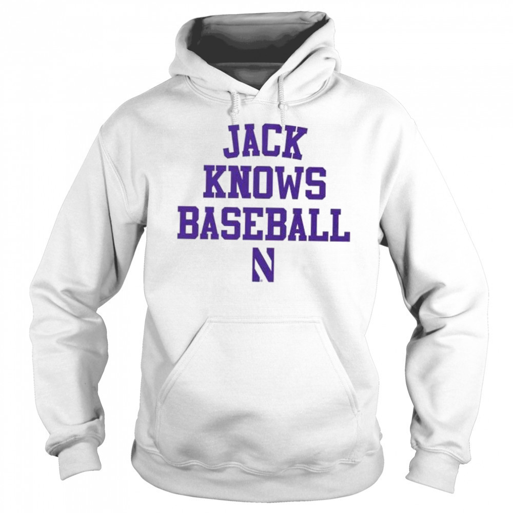 Jack Lausch knows baseball Northwestern Wildcats shirt Sweatshirt