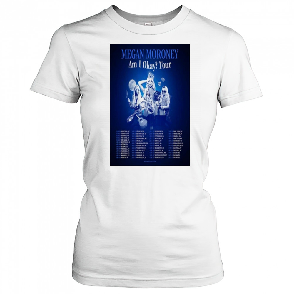 Megan Moroney Am I Akay Tour 2025 Shirt Women's T-shirt