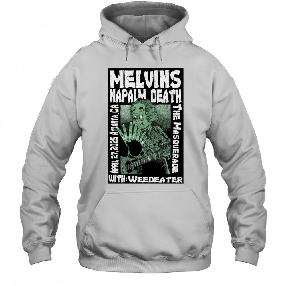 Melvins Napalm Death April 27 2025 Atlanta GA The Masquerade Event t-shirt Hoodie