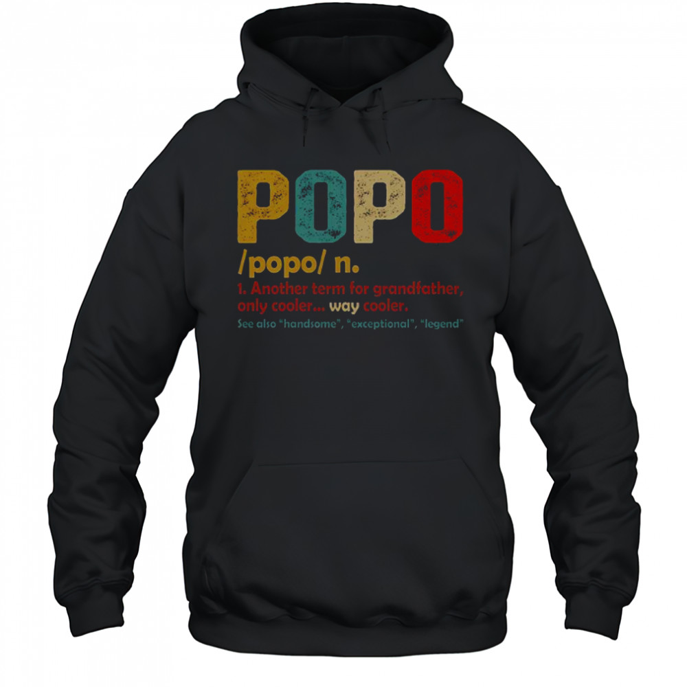 Official Popo Another Term For Grandfather Only Cooler Retro Vintage T-Shirt Hoodie