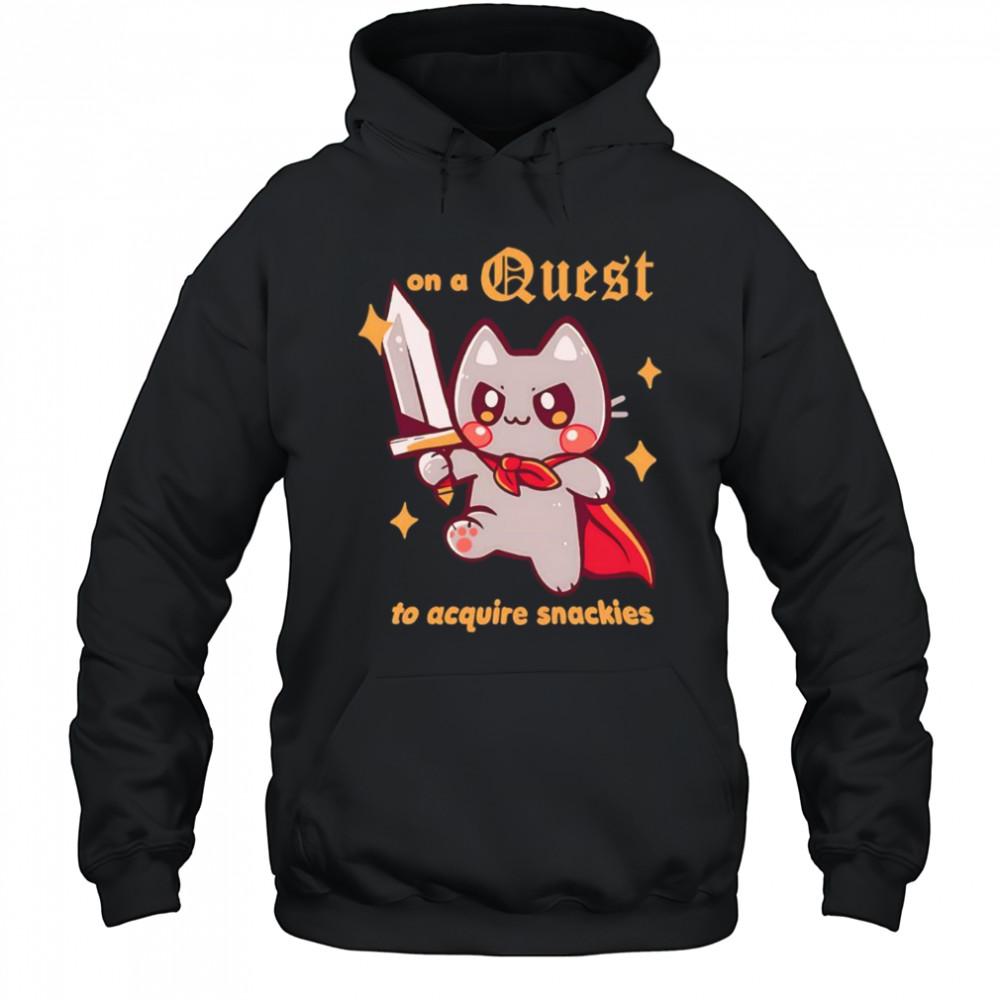 On a Quest to acquire snackies shirt Hoodie