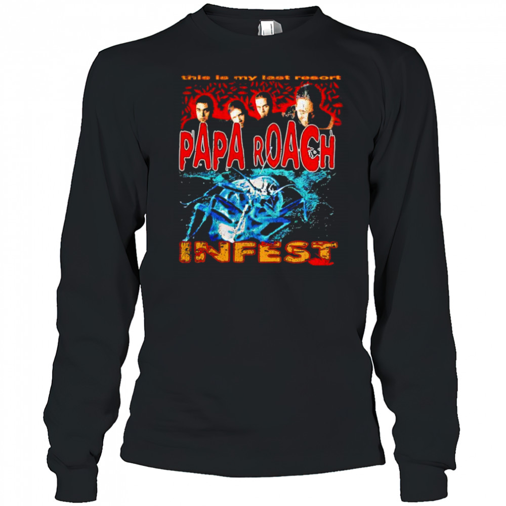 Papa Roach last resort bootleg shirt Long Sleeved
