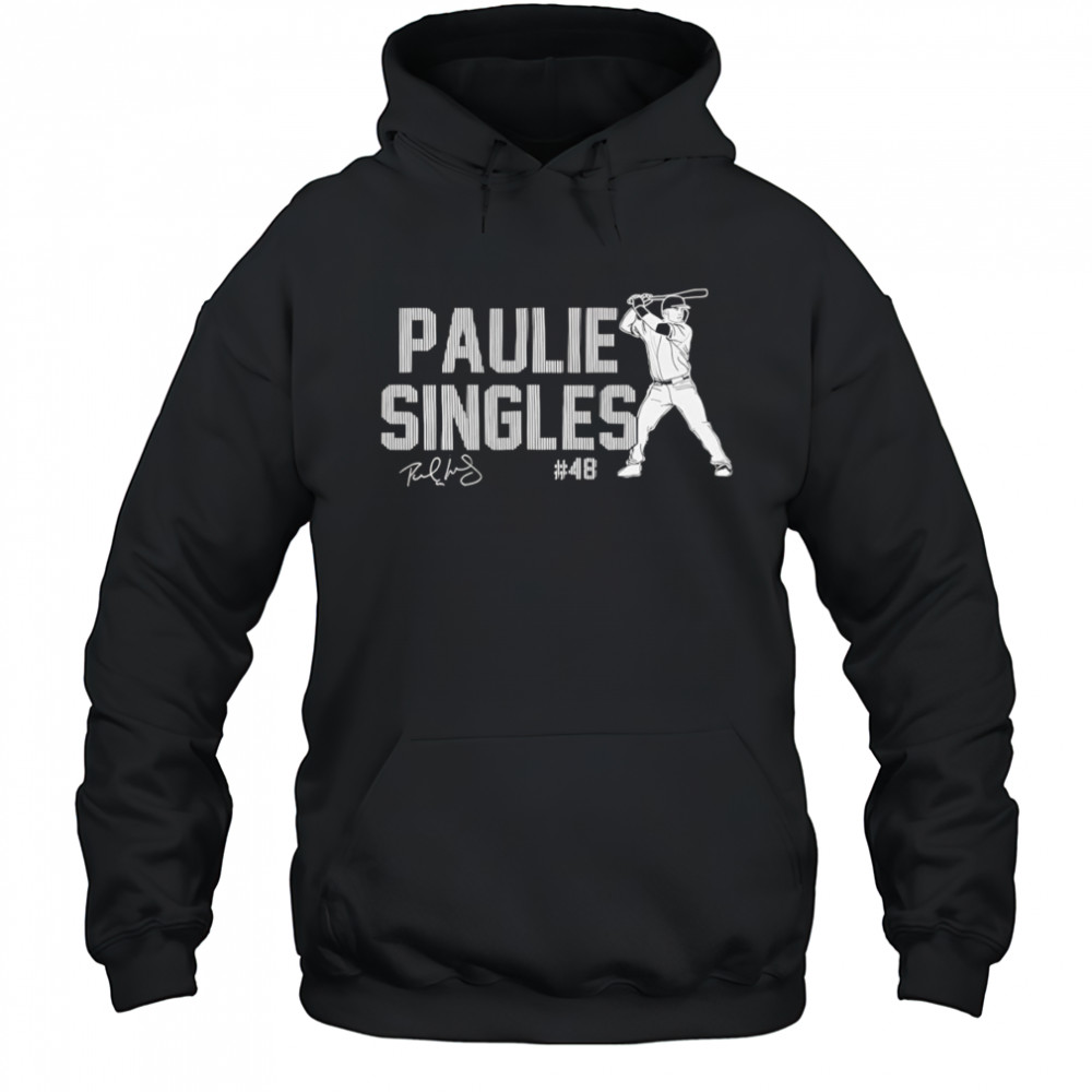 Paulie Singles New York baseball swing shirt Hoodie