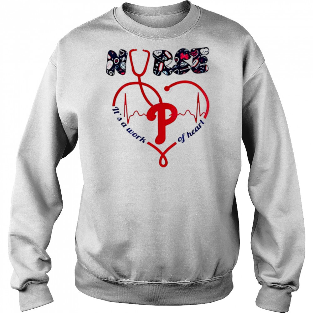 Philadelphia Phillies Nurses it’s a work of heart 2025 shirt Hoodie