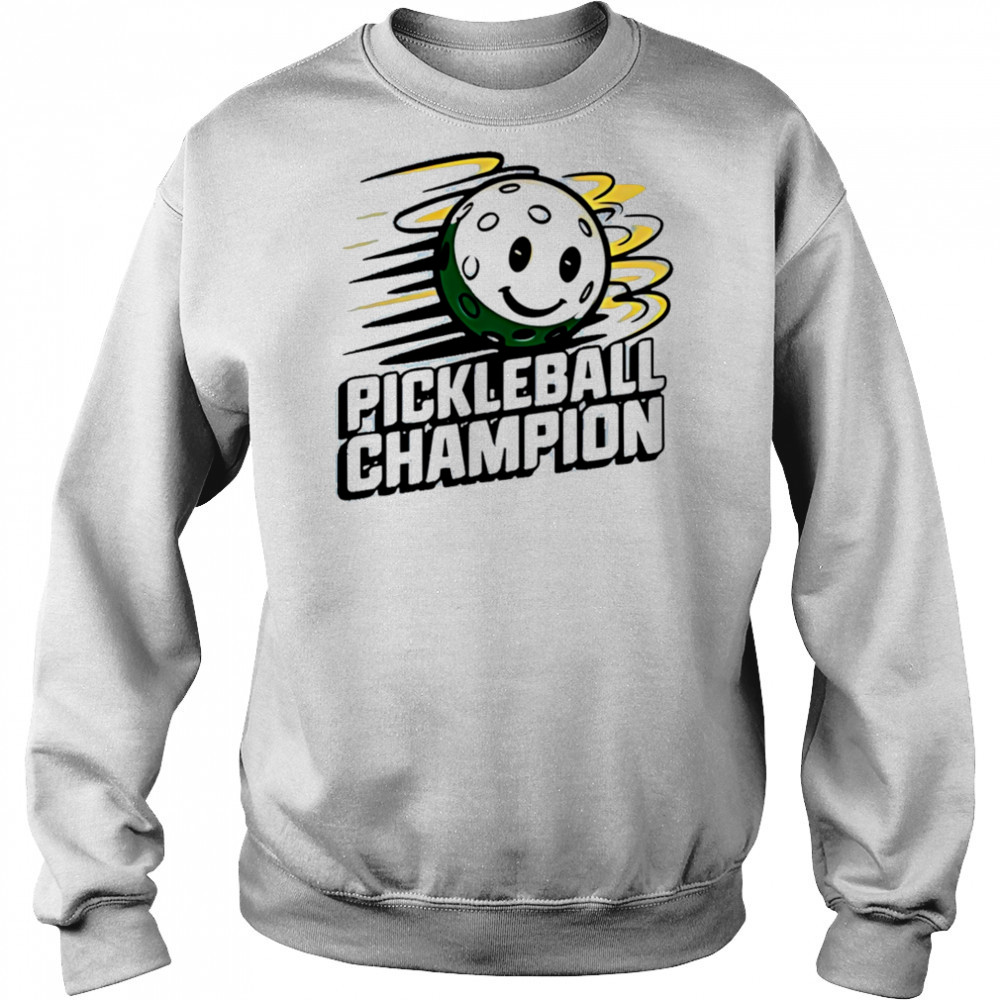 Pickleball Champion shirt Hoodie