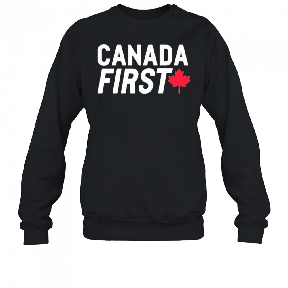 Pierre Poilievre Canada First Pierre Poilievre For Prime Minister t-shirt Sweatshirt