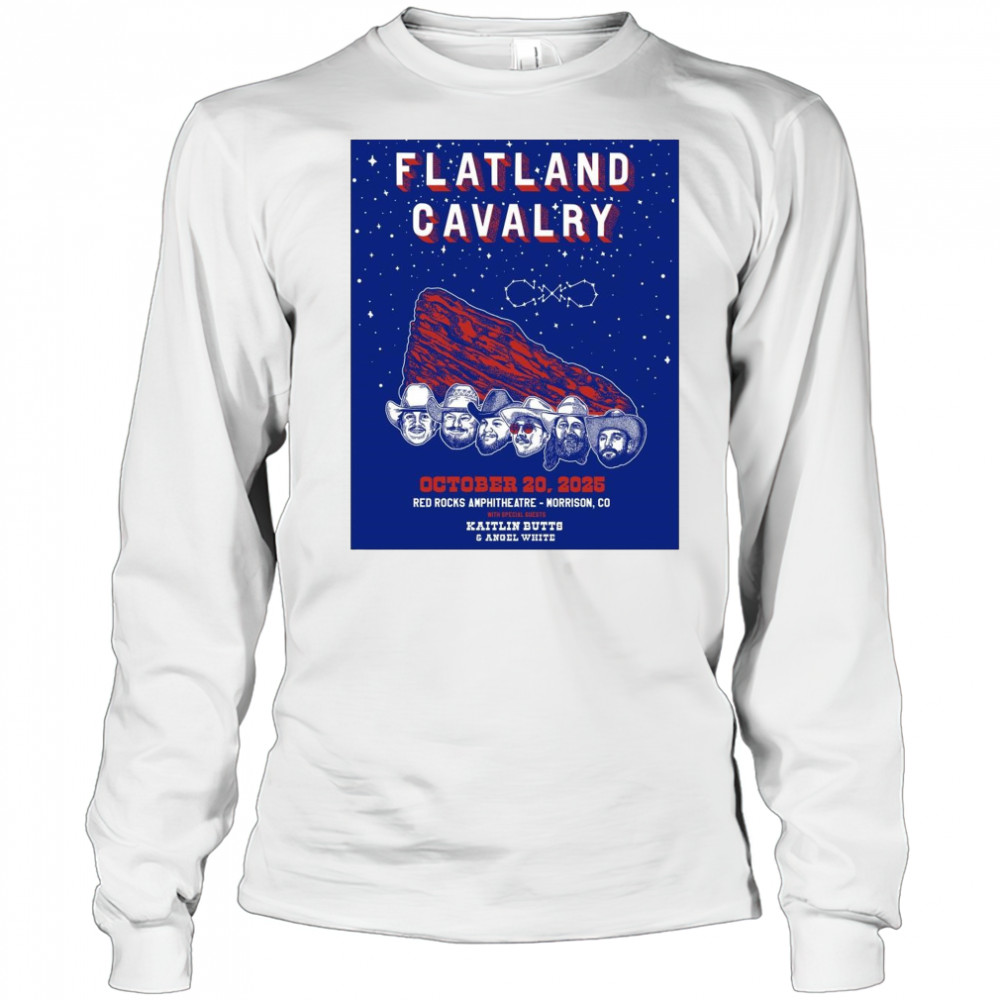Poster Flatland Cavalry October 20 2025 Red Rocks Amphitheatre Morrison Co With Kaitlin Butts & Angel White t-shirt Long Sleeved