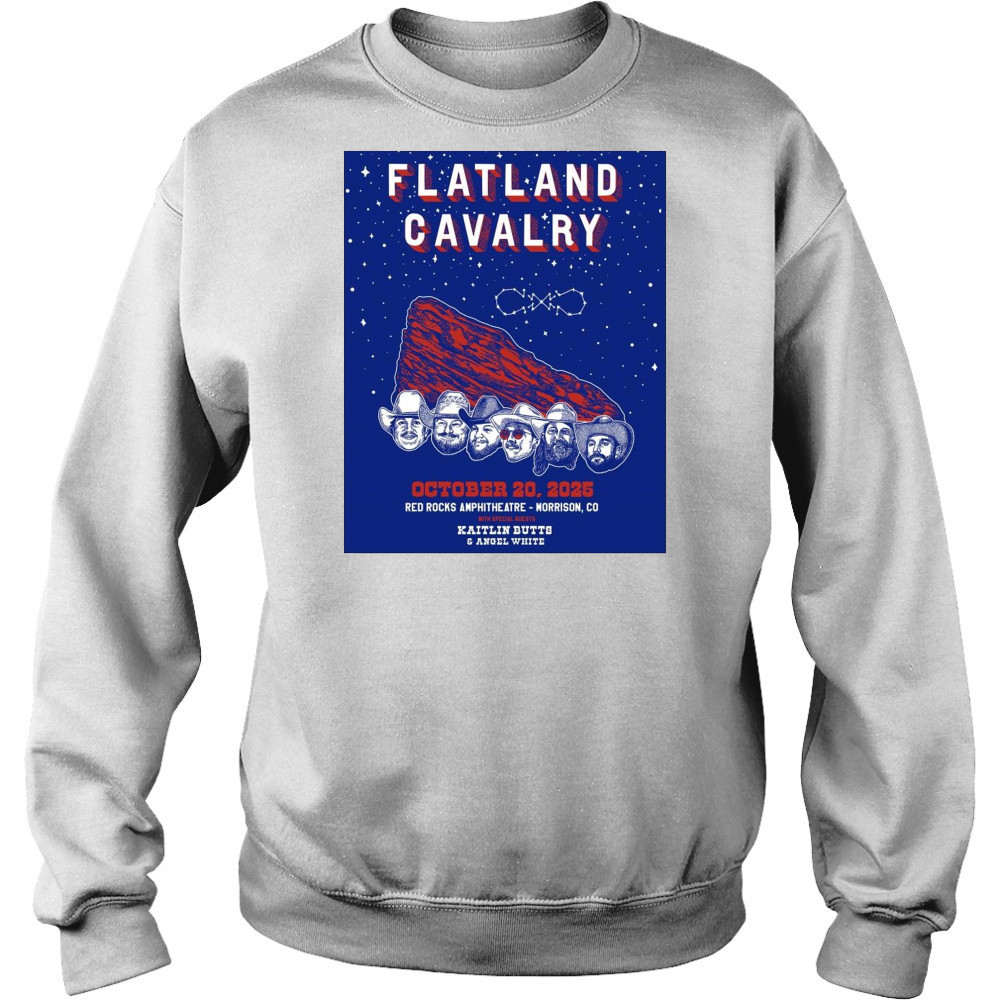 Poster Flatland Cavalry October 20 2025 Red Rocks Amphitheatre Morrison Co With Kaitlin Butts & Angel White t-shirt Hoodie