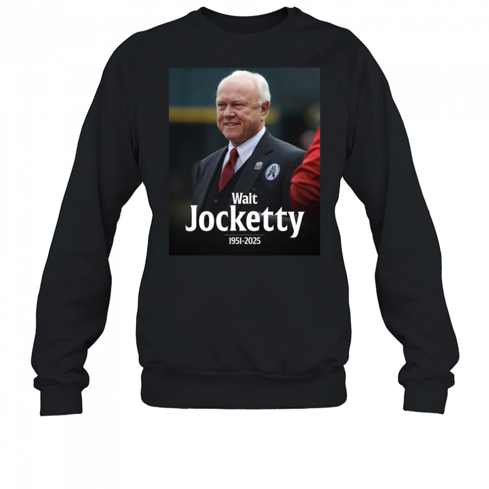 Poster MLB Walt Jocketty Former Cardinals And Reds GM Passes Away At 74 1951 – 2025 t-shirt Sweatshirt