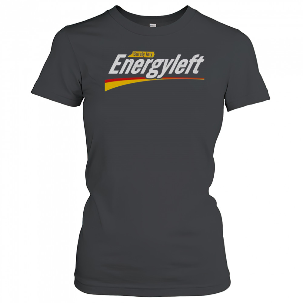 Premium Barely Any Energy Left No Energy T-Shirt Women's T-shirt