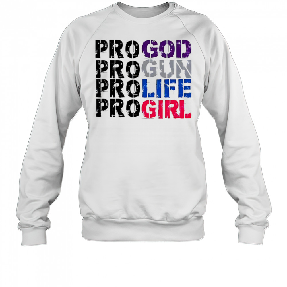 Progold Progun Profile Progirl shirt Sweatshirt