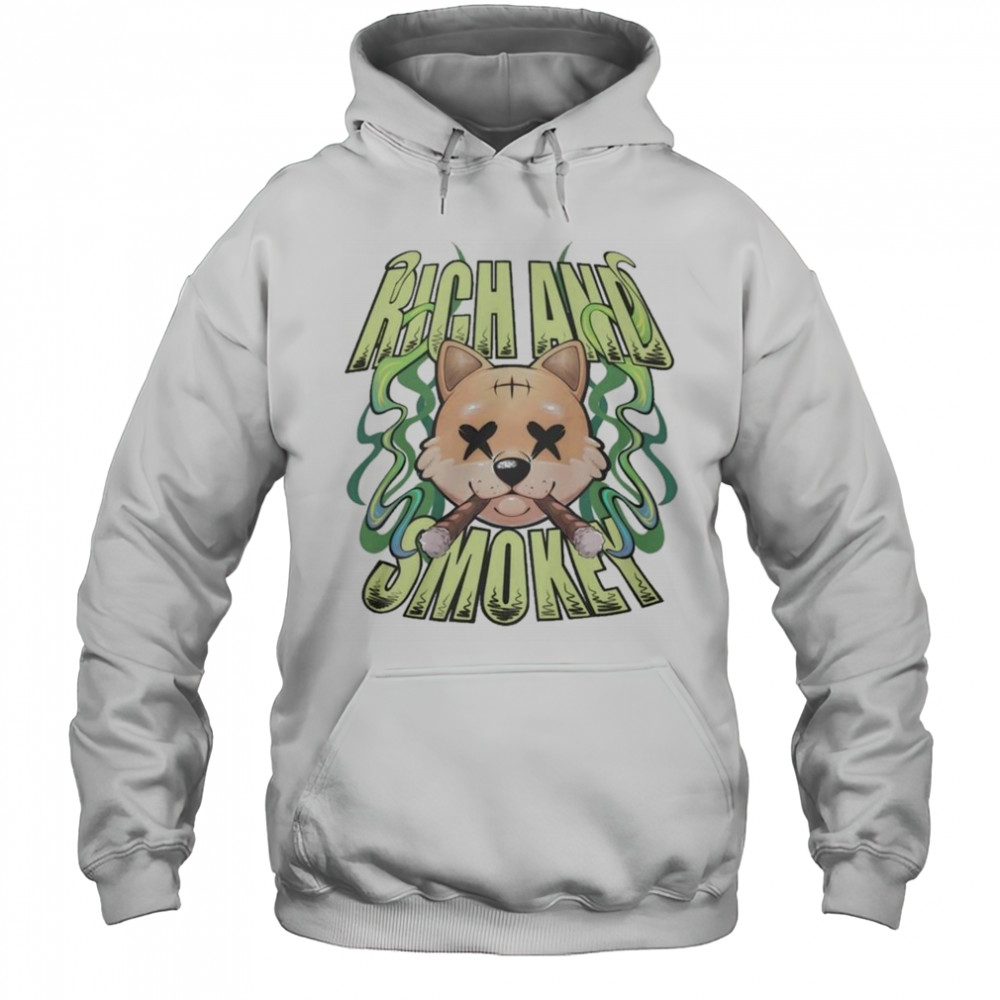 Rich And Lonely Rich And Smokey Shirt Hoodie