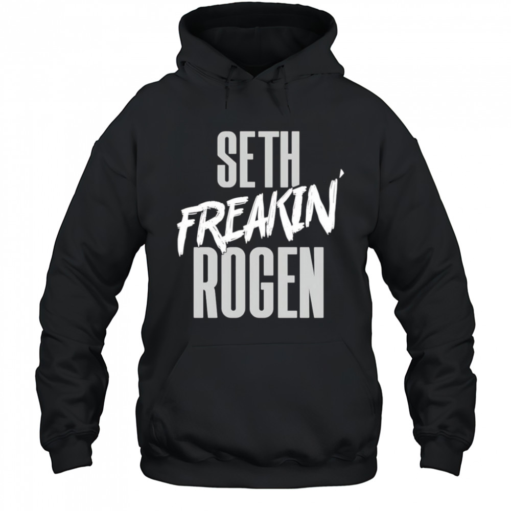 Seth Freakin’ Rogen shirt Hoodie