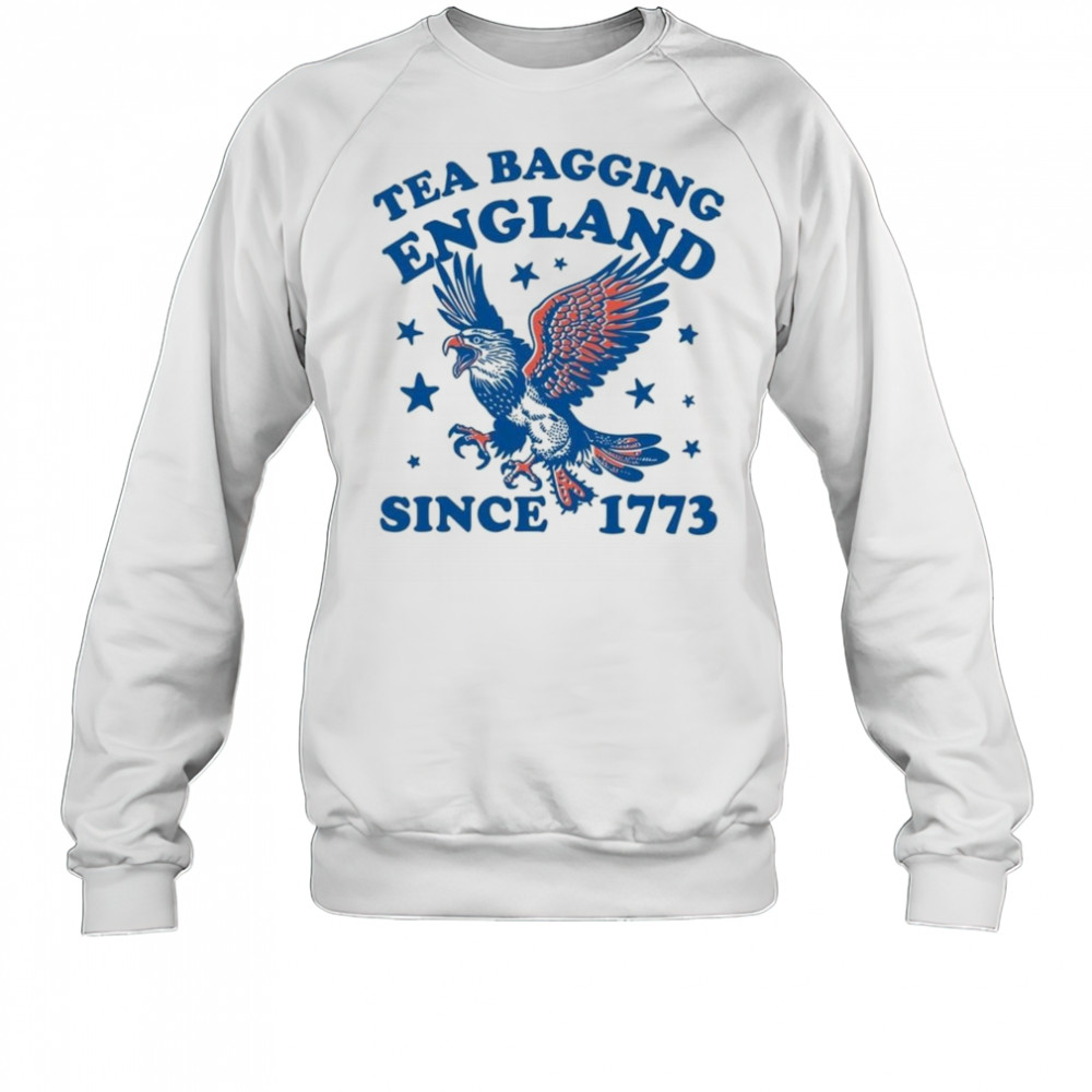 Tea Bagging England Since 1773 Shirt Sweatshirt