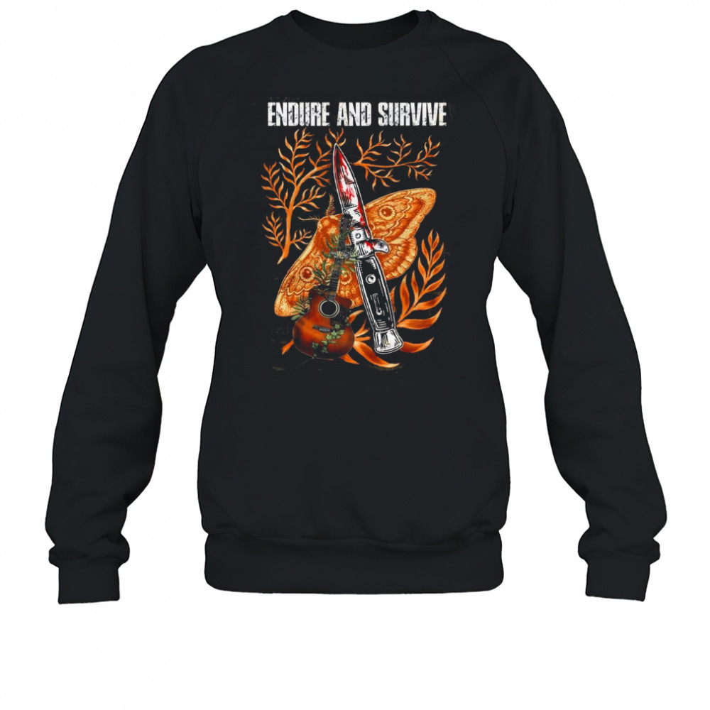 The Last Of Us Endure And Survive shirt Sweatshirt