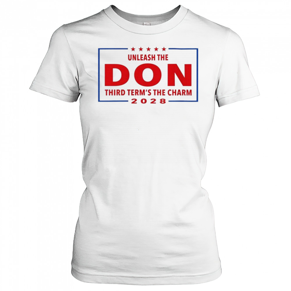 Unleash the Don Third Term’s the Charm 2028 Shirt Women's T-shirt