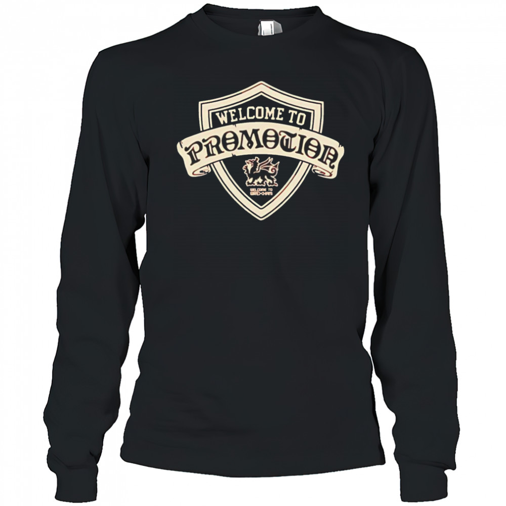 Wrexham AFC Welcome To Promotion shirt Long Sleeved