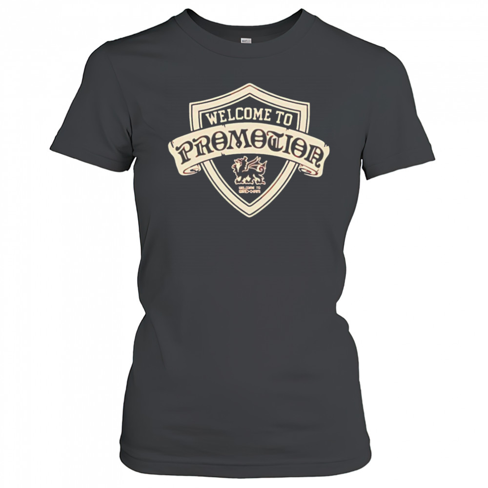 Wrexham AFC Welcome To Promotion shirt Women's T-shirt