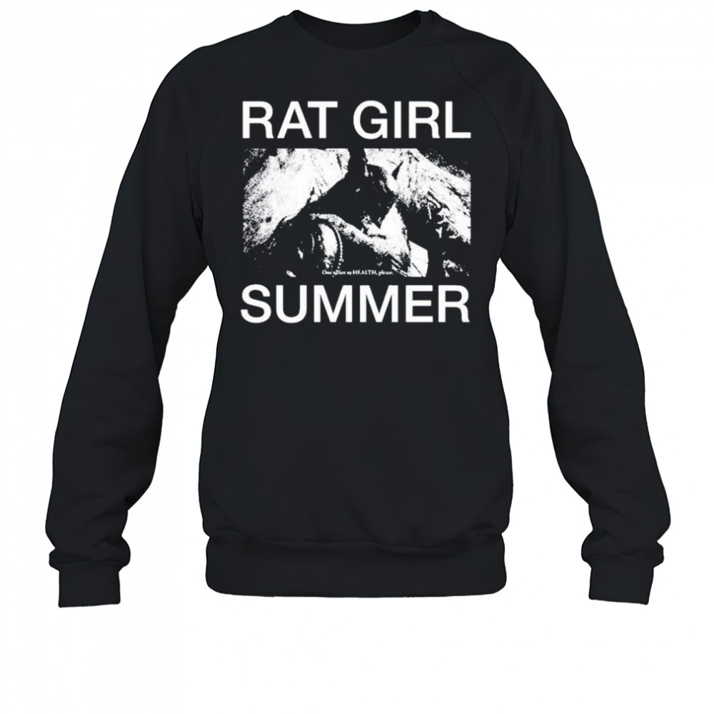 Health Rat Girl Summer 2024 Shirt Sweatshirt