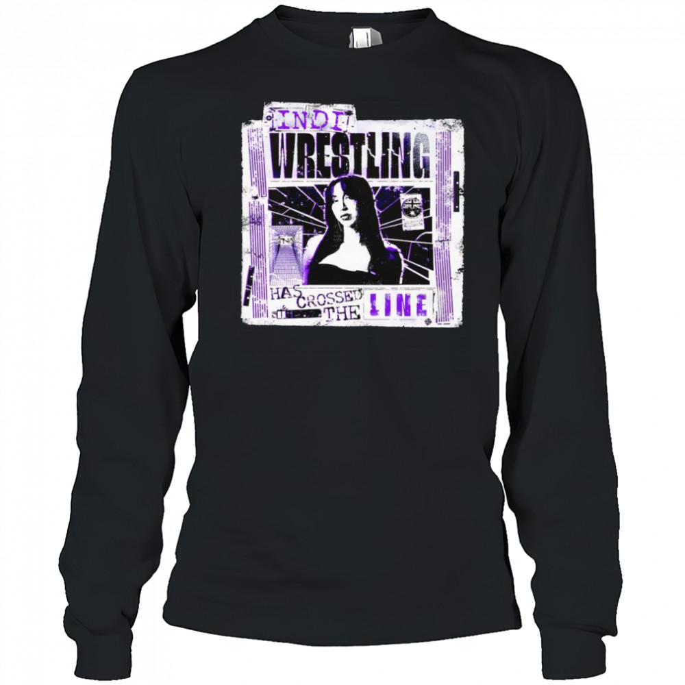 Indi Wrestling crossed the line shirt Long Sleeved