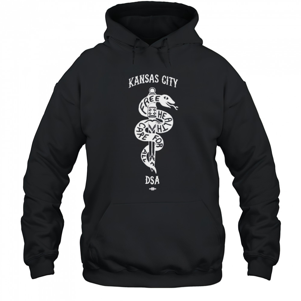 Kansas City DSA Free Health Care For All shirt Hoodie