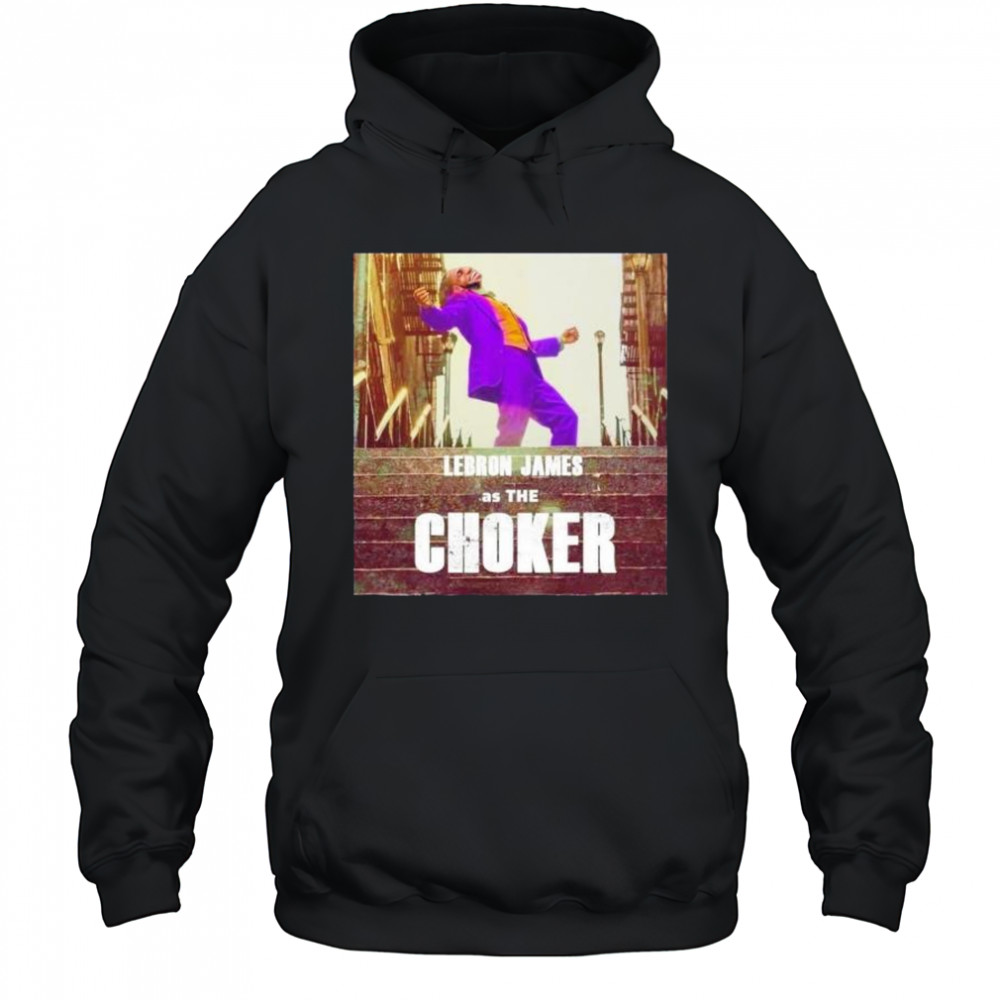 LeBron James as the choker Los Angeles Lakers shirt Hoodie