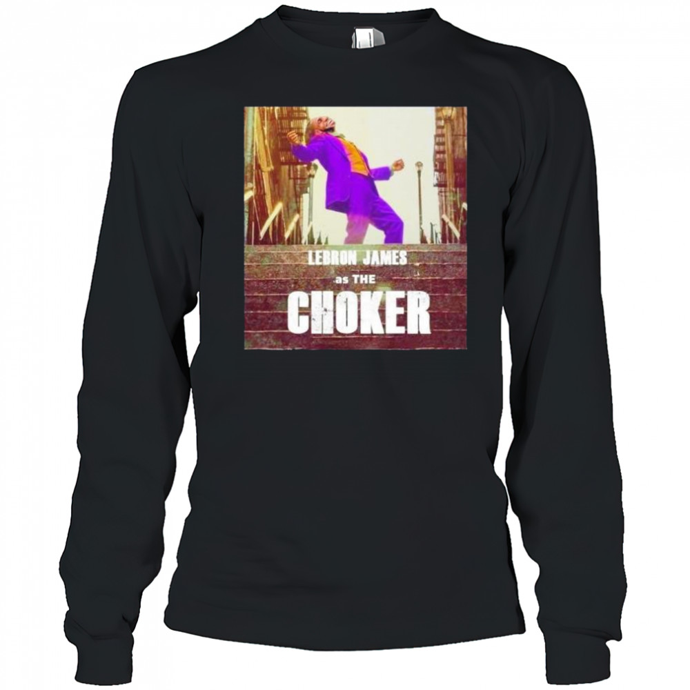 LeBron James as the choker Los Angeles Lakers shirt Long Sleeved