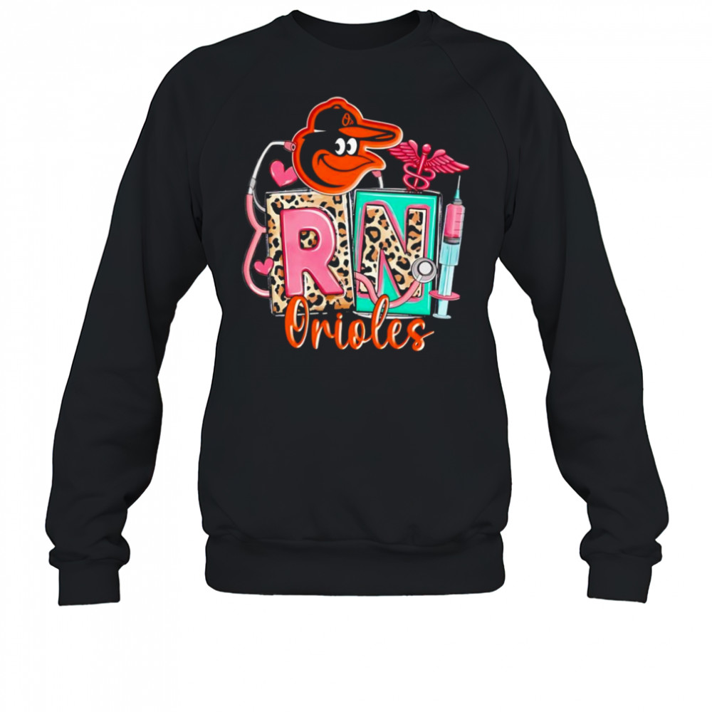 Nurse RN Baltimore Orioles shirt Sweatshirt