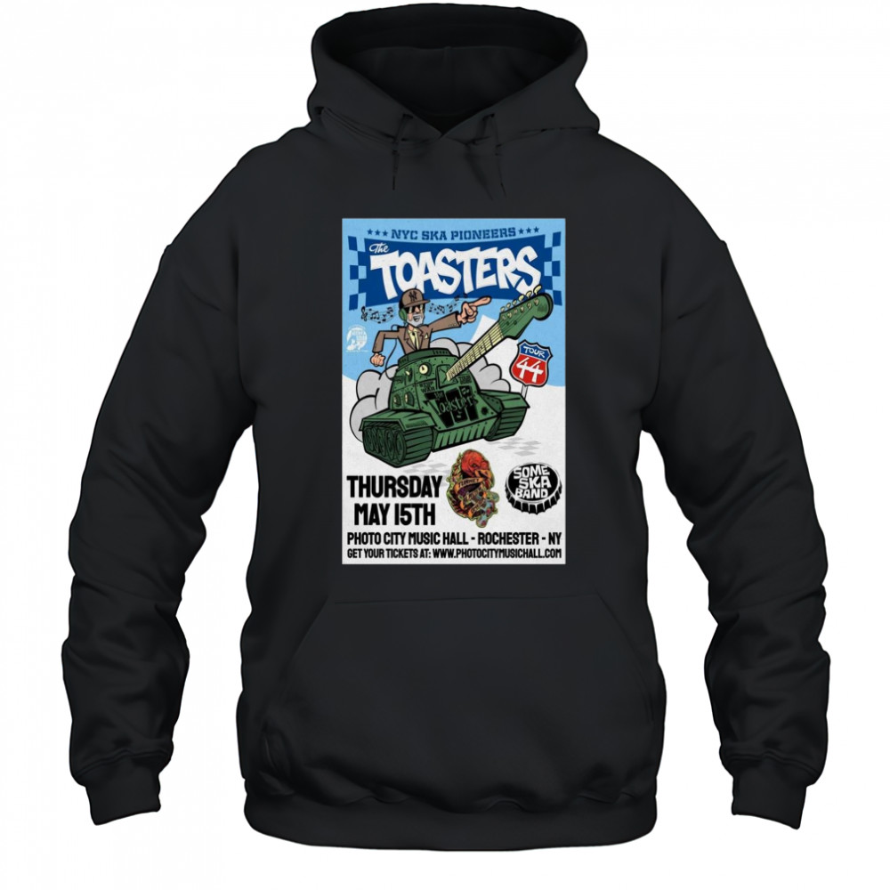 NYC Ska Pioneers The Toasters Rochester NY Show Thursday May 15 2025 Poster Graphic t-shirt Hoodie