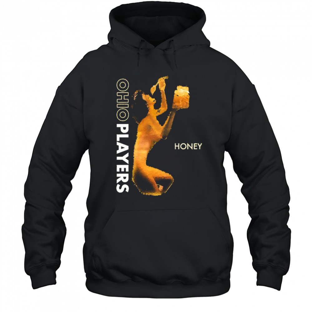 Ohio Players Honey T-shirt Hoodie