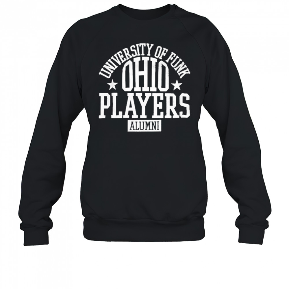 Ohio Players University Of Funk T-shirt Sweatshirt
