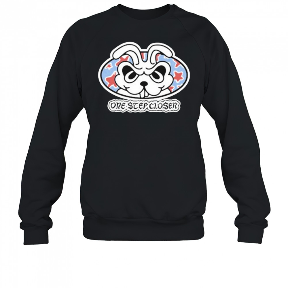 One Step Closer Bunny T-shirt Sweatshirt
