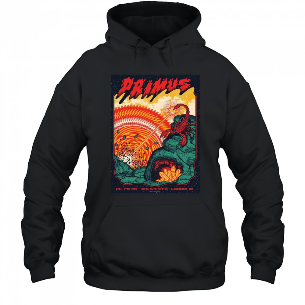 Primus April 27th 2025 In Albuquerque NM Isleta Amphitheater Poster Graphic t-shirt Hoodie