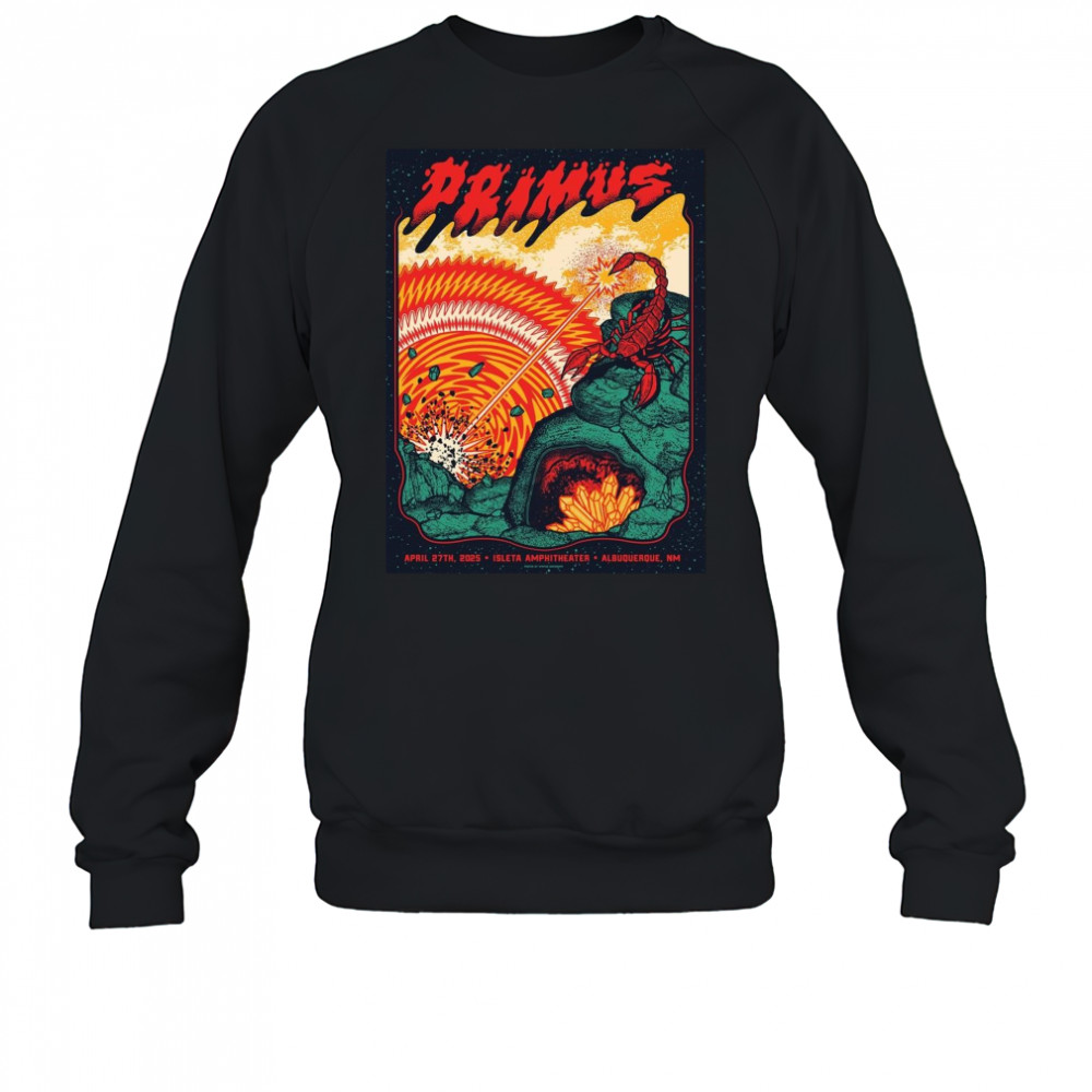 Primus April 27th 2025 In Albuquerque NM Isleta Amphitheater Poster Graphic t-shirt Sweatshirt