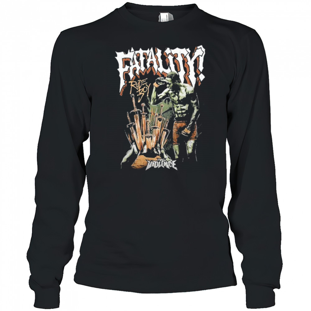 Randy Brown Rudeboy Fatality Full Violence T-shirt Long Sleeved