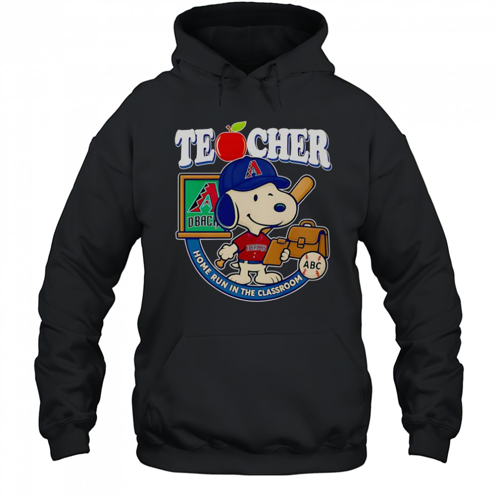 Snoopy Teacher Arizona Diamondbacks Home Run In The Classroom T-Shirt Hoodie