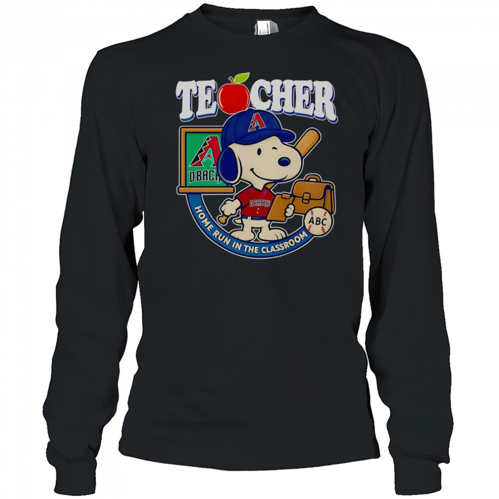 Snoopy Teacher Arizona Diamondbacks Home Run In The Classroom T-Shirt Long Sleeved