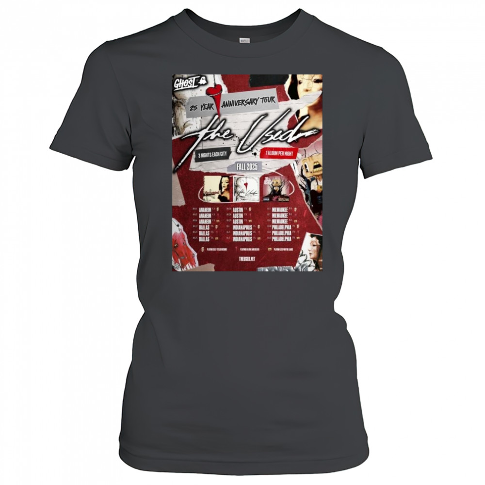 The Used 25th Anniversary Tour Fall 2025 Schedule Tour Shirt Women's T-shirt
