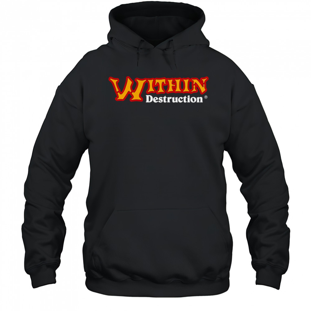 Within Destruction Logo T-shirt Hoodie