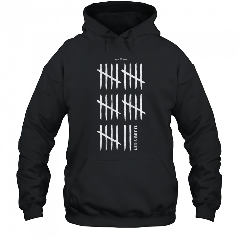 28 Let’s Get It T-Shirt Hoodie