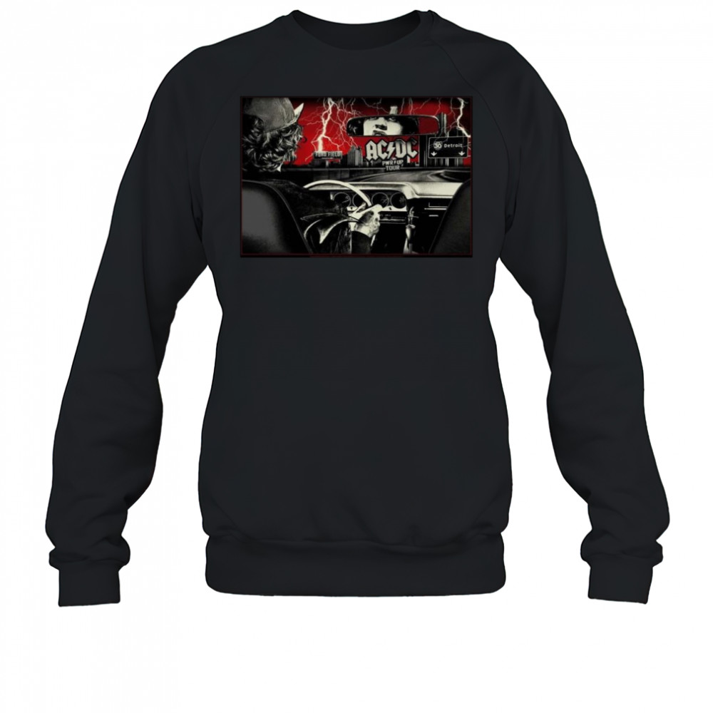 ACDC PWR Up Detroit 2025 At Ford Field Michigan On April 30 2025 Angus Young Riding A Car Shirt Sweatshirt