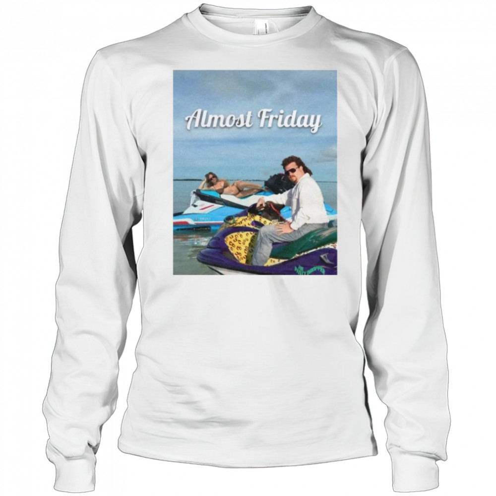Almost Friday Sweeney and McBride Shirt Long Sleeved