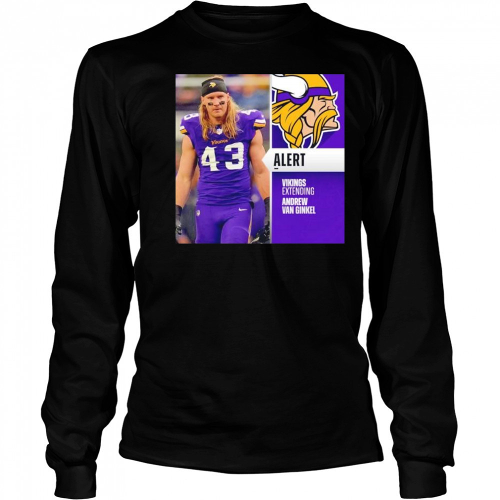 Andrew Van Ginkel alert Vikings extending Minnesota Vikings shirt Long Sleeved