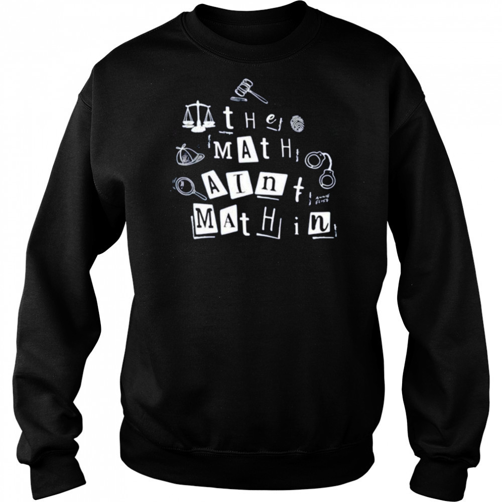 Annie Elise the math ain’t mathin shirt Hoodie